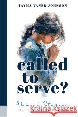Called to Serve?