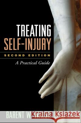 Treating Self-Injury: A Practical Guide
