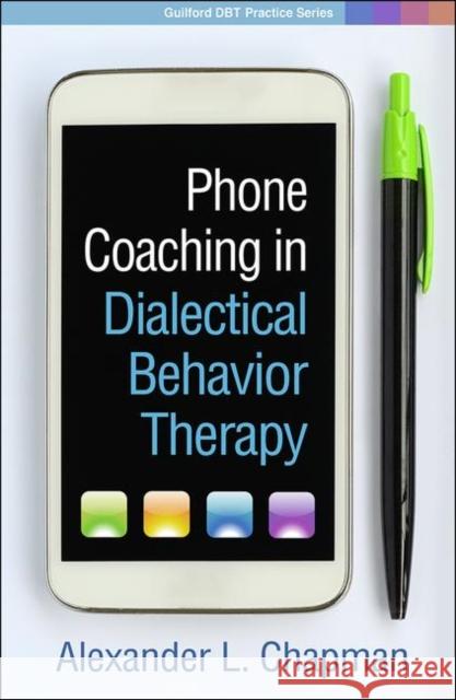 Phone Coaching in Dialectical Behavior Therapy