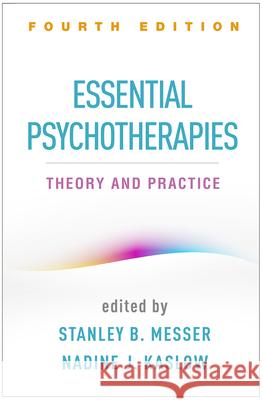 Essential Psychotherapies: Theory and Practice