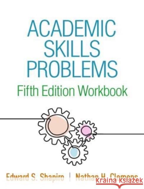 Academic Skills Problems Fifth Edition Workbook