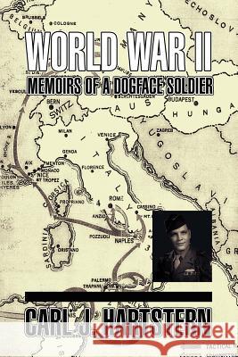World War II Memoirs: Of a Dogface Soldier