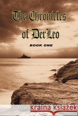 The Chronicles of Derleo: Book One