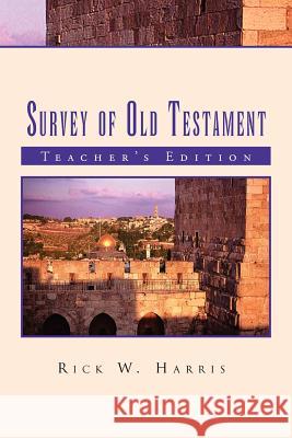 Survey of Old Testament: Teacher's Edition