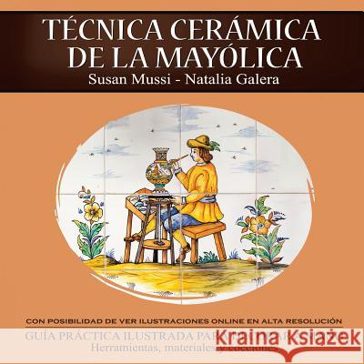 Técnica cerámica de la mayólica