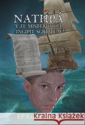 Nathpa y El Misterio del Incipit Scriptum