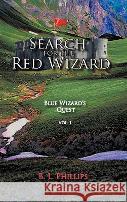 Search for the Red Wizard: Blue Wizard's Quest