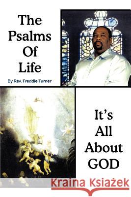 Psalms of Life Its All About God