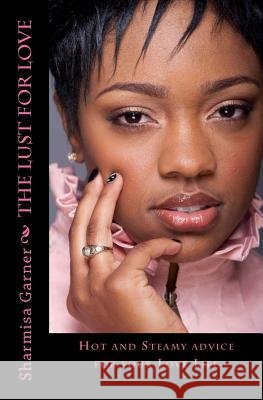 The Lust For Love