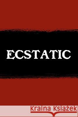 Ecstatic: For Dionysos