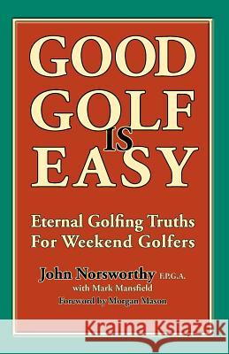 Good Golf is Easy