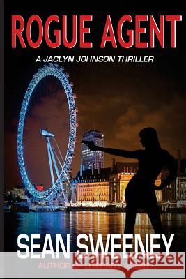 Rogue Agent: A Thriller