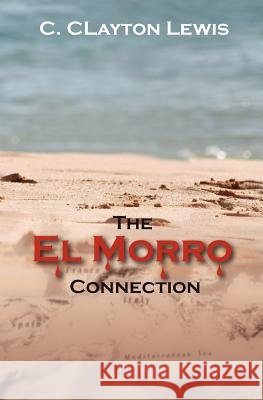 The El Morro Connection