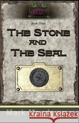 The Stone and the Seal: Solomon's Bride Book 3