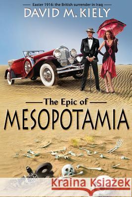 The Epic of Mesopotamia