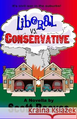 Liberal vs. Conservative