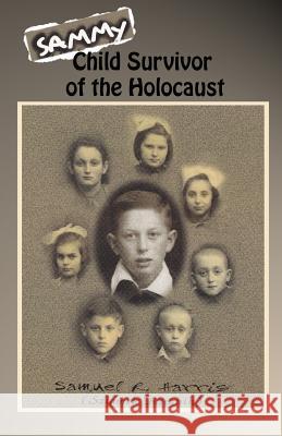 Sammy: Child Survivor of the Holocaust