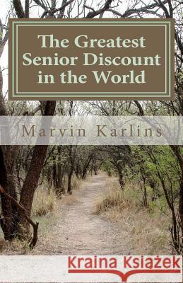 The Greatest Senior Discount in the World