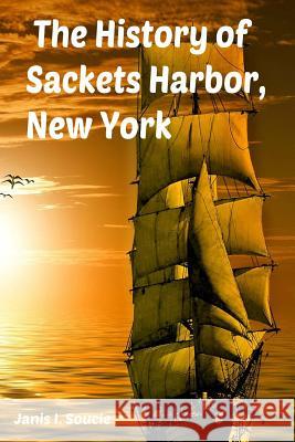 The History of Sackets Harbor, New York