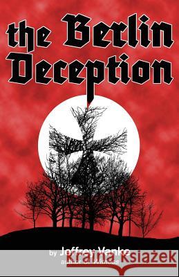 The Berlin Deception