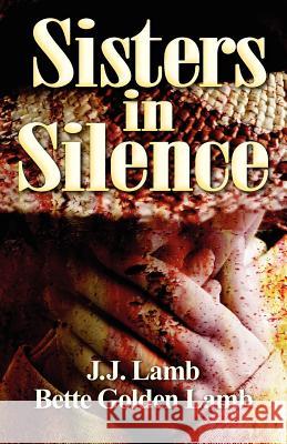 Sisters in Silence: (None)