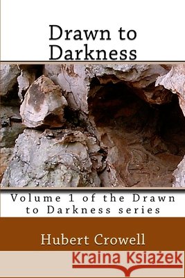 Drawn to Darkness