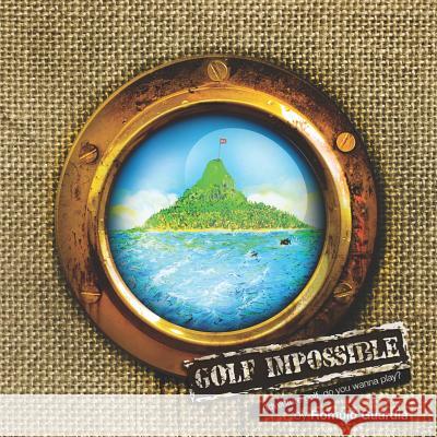 Golf Impossible!: Do you wanna play?