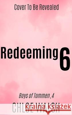 Redeeming 6