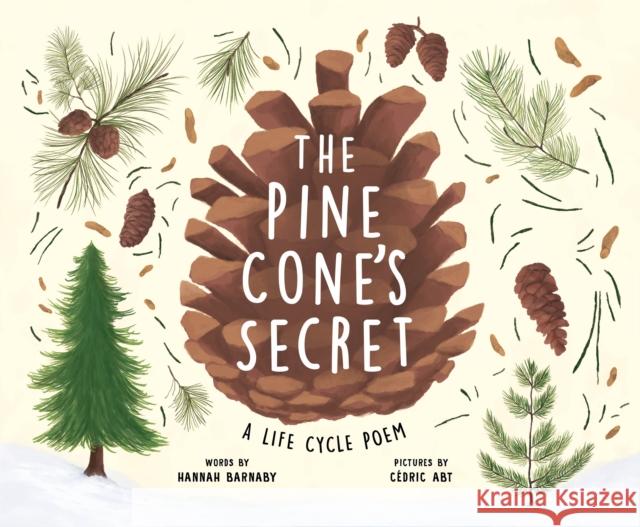 The Pine Cone's Secret: A Life Cycle Poem