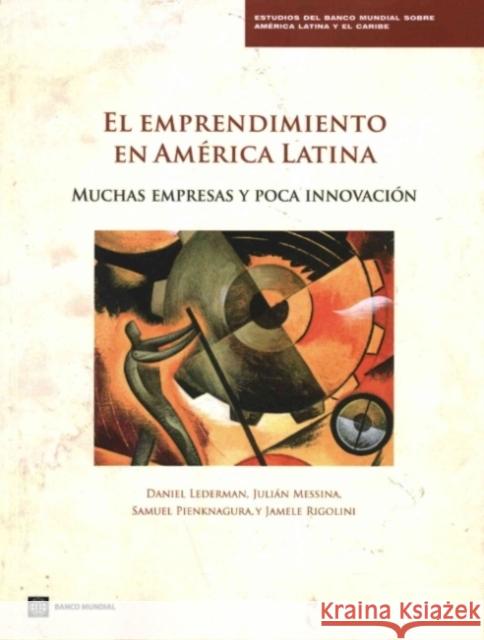 El Emprendimiento En América Latina: Muchas Empresas Y Poca Innovación