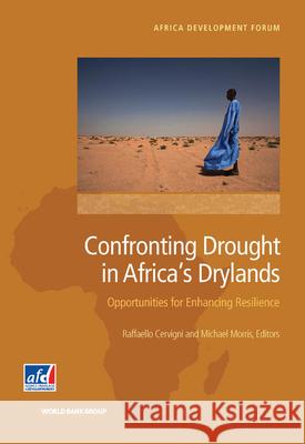 Confronting Drought in Africa's Drylands: Opportunities for Enhancing Resilience