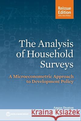 The Analysis of Household Surveys (Reissue Edition with a New Preface): A Microeconometric Approach to Development Policy