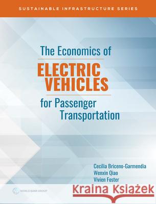 The Economics of Electric Vehicles for Passenger Transportation