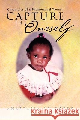 Capture Oneself: Chronicles of a Phemomenal Woman