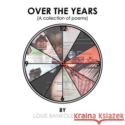 Over the Years: (a collection of poems)