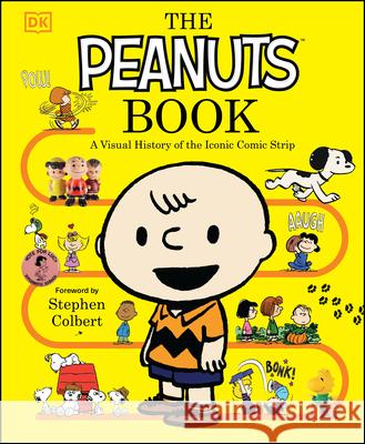 The Peanuts Book: A Visual History of the Iconic Comic Strip