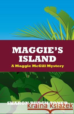 Maggie's Island: Maggie McGill Mystery #4