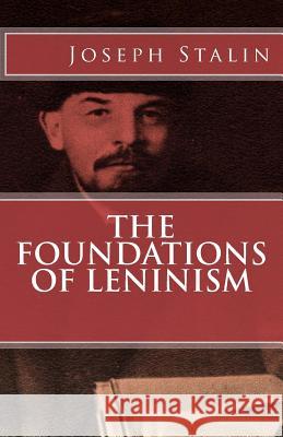 The Foundations of Leninism