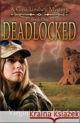 Deadlocked: A Gina Lindsey Mystery