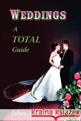 Weddings A Total Guide