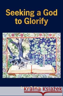 Seeking a God to Glorify