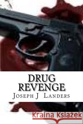 Drug Revenge: A Sam James Novel