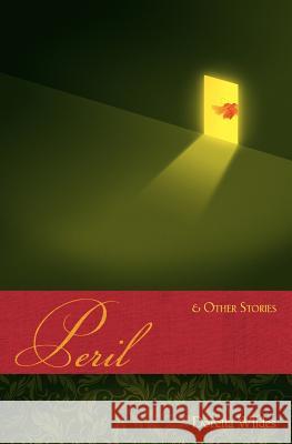 Peril & Other Stories