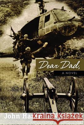 Dear Dad, A Novel