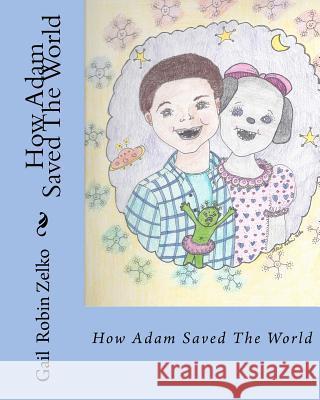 How Adam Saved The World