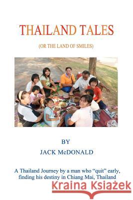 Thailand Tales: (The Land of Smiles)