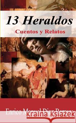 13 Heraldos: Cuentos y Relatos