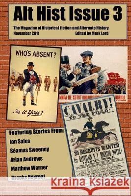 Alt Hist Issue 3: The Magazine of Historical Fiction and Alternate History