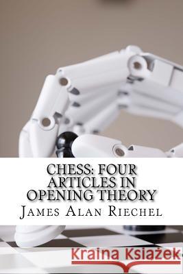 Chess: Four Articles in Opening Theory
