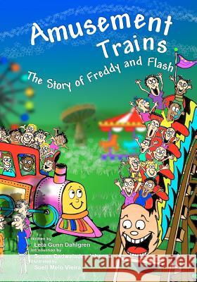 Amusement Trains: The story of Freddy and Flash